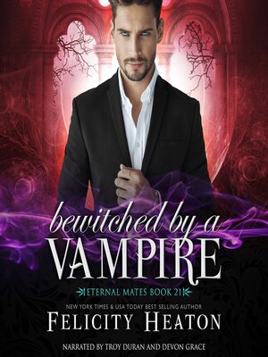 cover image of Bewitched by a Vampire (Eternal Mates Paranormal Romance Series Book 21)